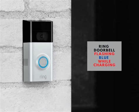 ring doorbell flashing blue charging